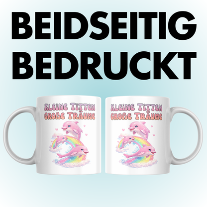Kleine Titten Große Träume Kaffee Tasse