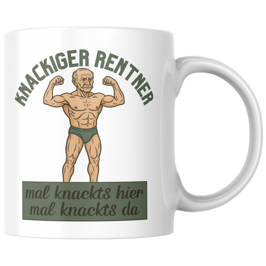 Knackiger Rentner Mal Knackts Hier Mal Knackts Da Kaffee Tasse