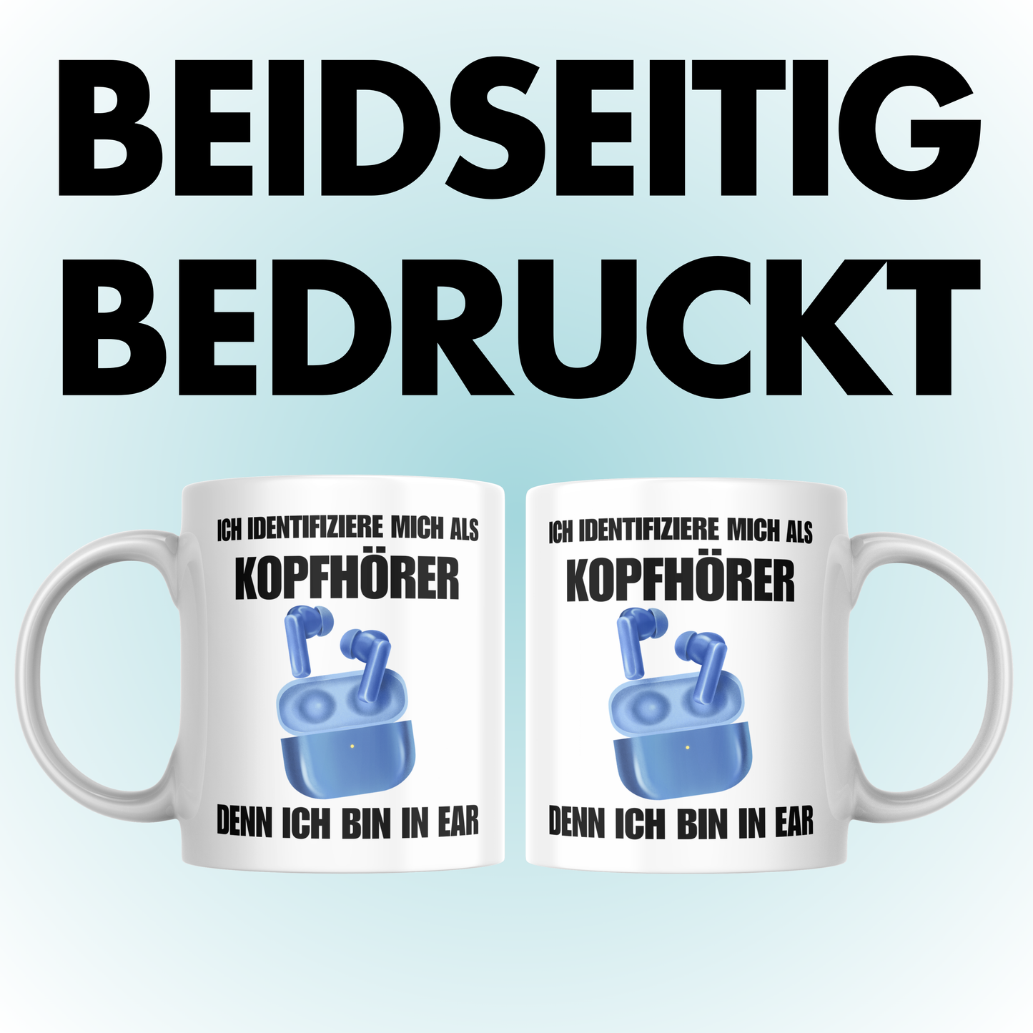 Ich Identifiziere Mich Als Kopfhörer Denn Ich Bin In Ear Kaffee Tasse
