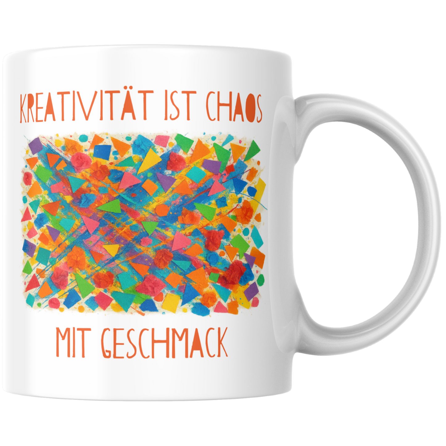 Kreativität Ist Chaos Mit Geschmack Kaffee Tasse