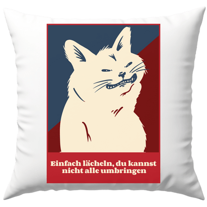 Einfach Lächeln Du Kannst Nicht Alle Umbringen Katze Deko Kissen