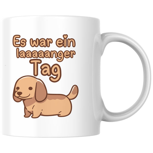 Es War Ein Langer Tag Dackel Kaffee Tasse