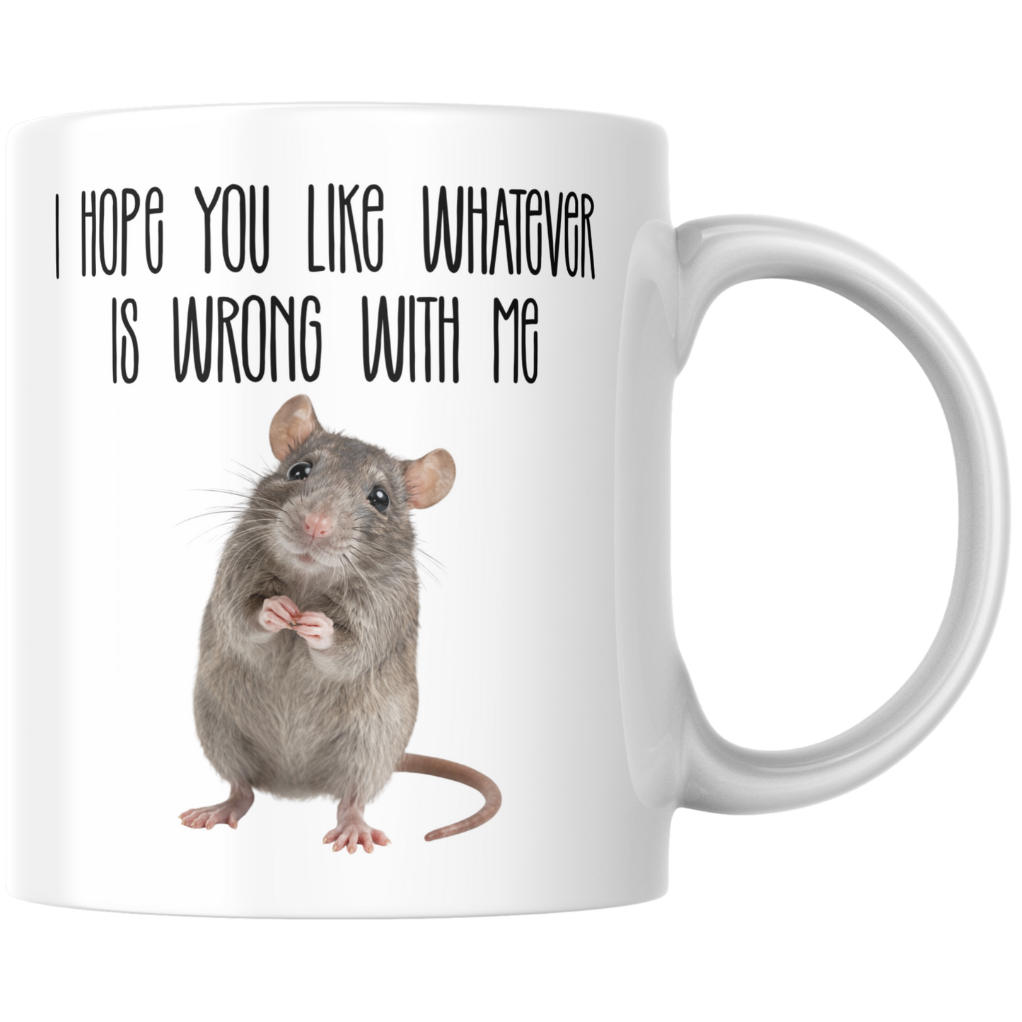 I Hope You Like Whatever Is Wrong With Me Kaffee Tasse