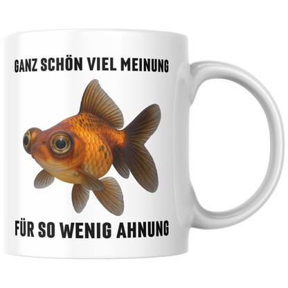 Ganz Schön Viel Meinung Für So Wenig Ahnung Kaffee Tasse