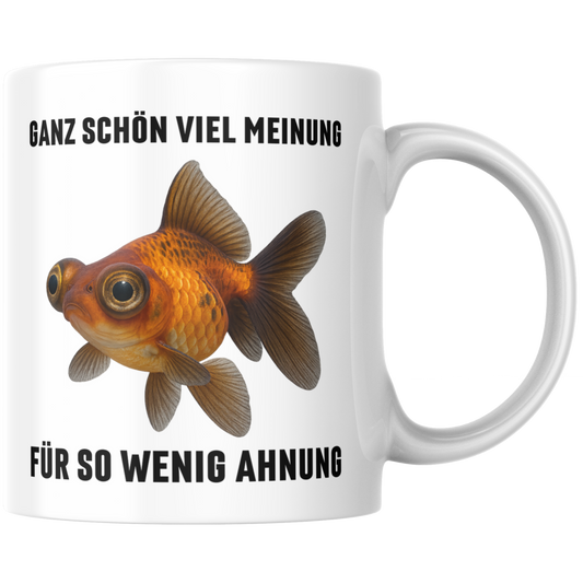 Ganz Schön Viel Meinung Für So Wenig Ahnung Kaffee Tasse