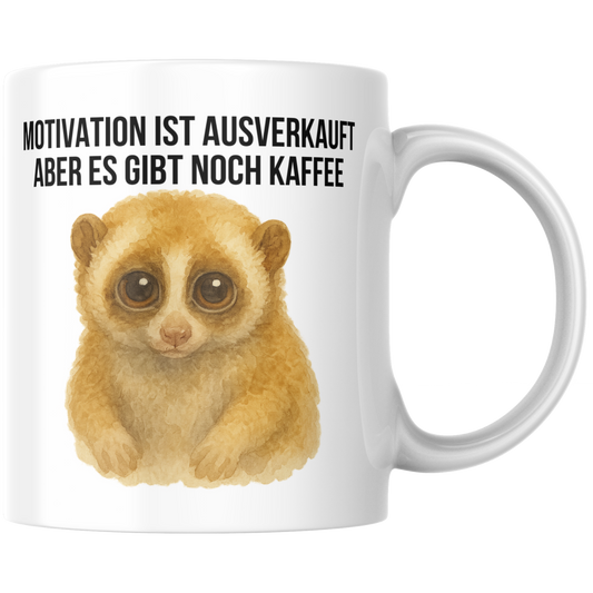 Motivation Ist Ausverkauft Aber Es Gibt Noch Kaffee Plumplori Tasse