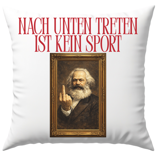 Nach Unten Treten Ist Kein Sport Karl Marx Deko Kissen