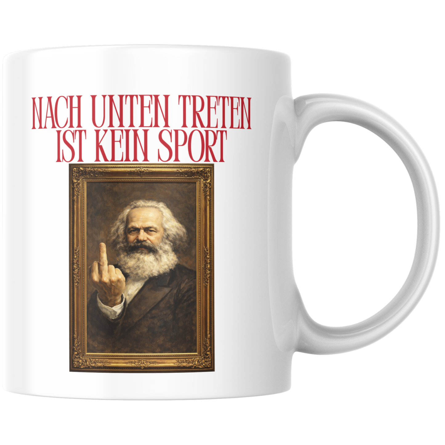 Nach Unten Treten Ist Kein Sport Karl Marx Kaffee Tasse