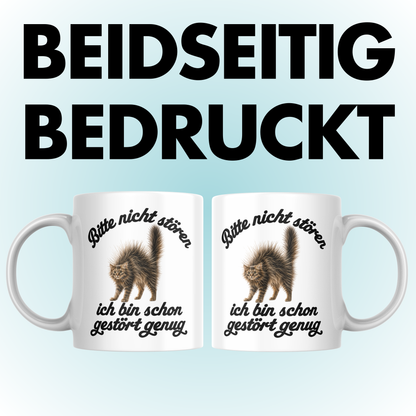 Bitte Nicht Stören Ich Bin Schon Gestört Genug Kaffee Tasse