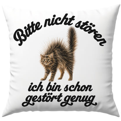 Bitte Nicht Stören Ich Bin Schon Gestört Genug Deko Kissen