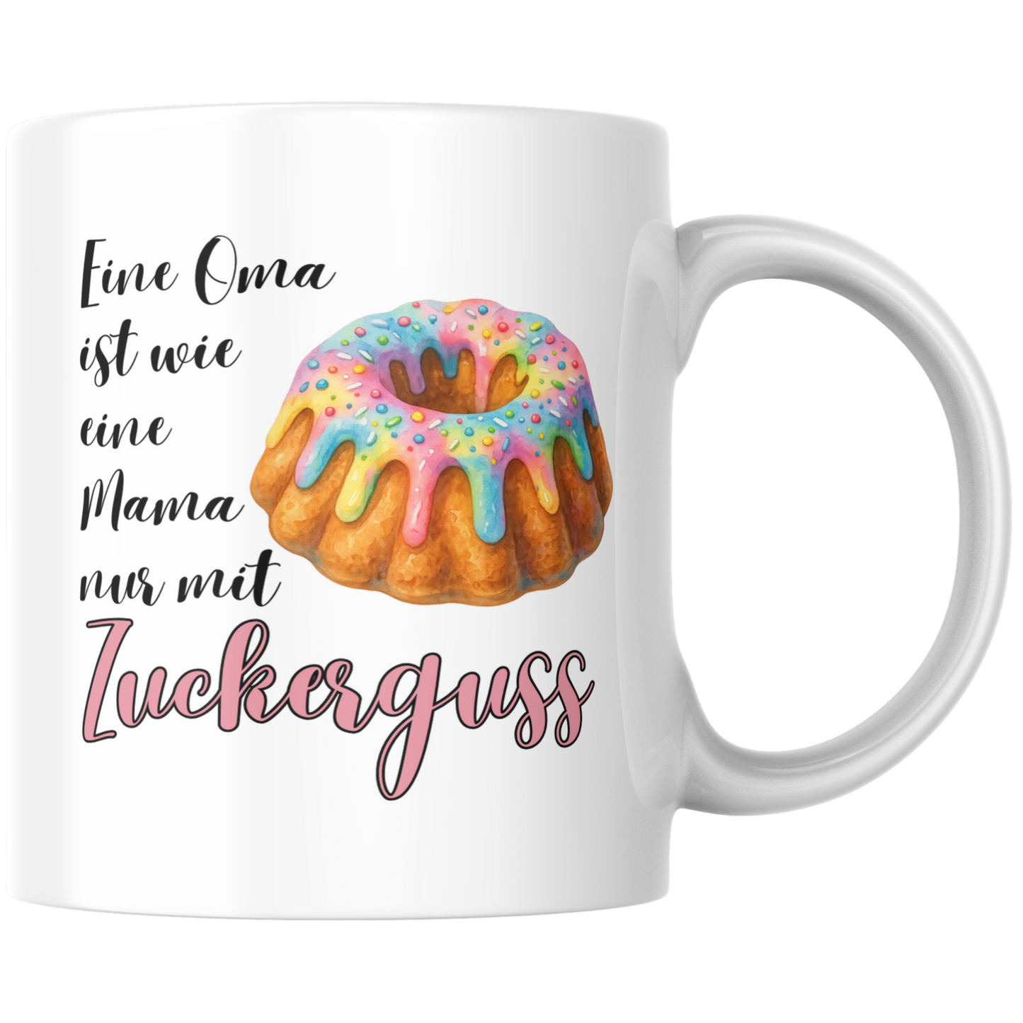 Eine Oma Ist Wie Eine Mama Nur Mit Zuckerguss Kaffee Tasse