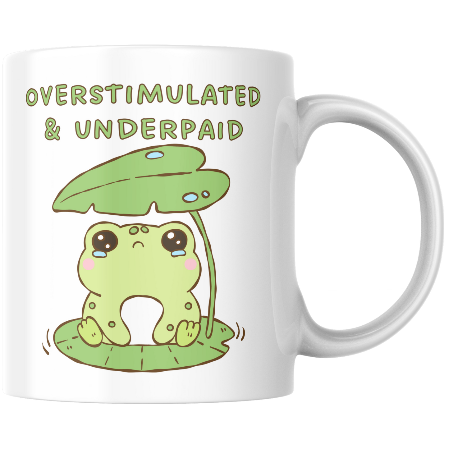 Overstimulated And Underpaid Frosch Kaffee Tasse