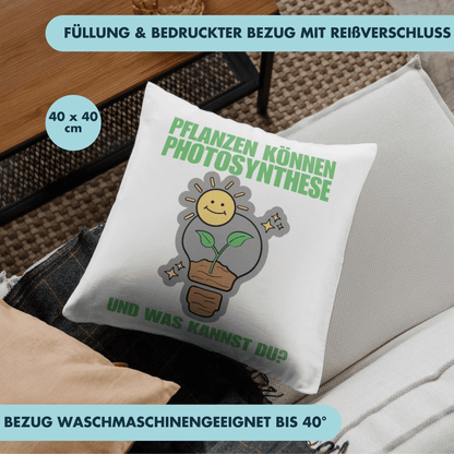Pflanzen Können Photosynthese Und was Kannst Du? Fies Gemein Deko Kissen