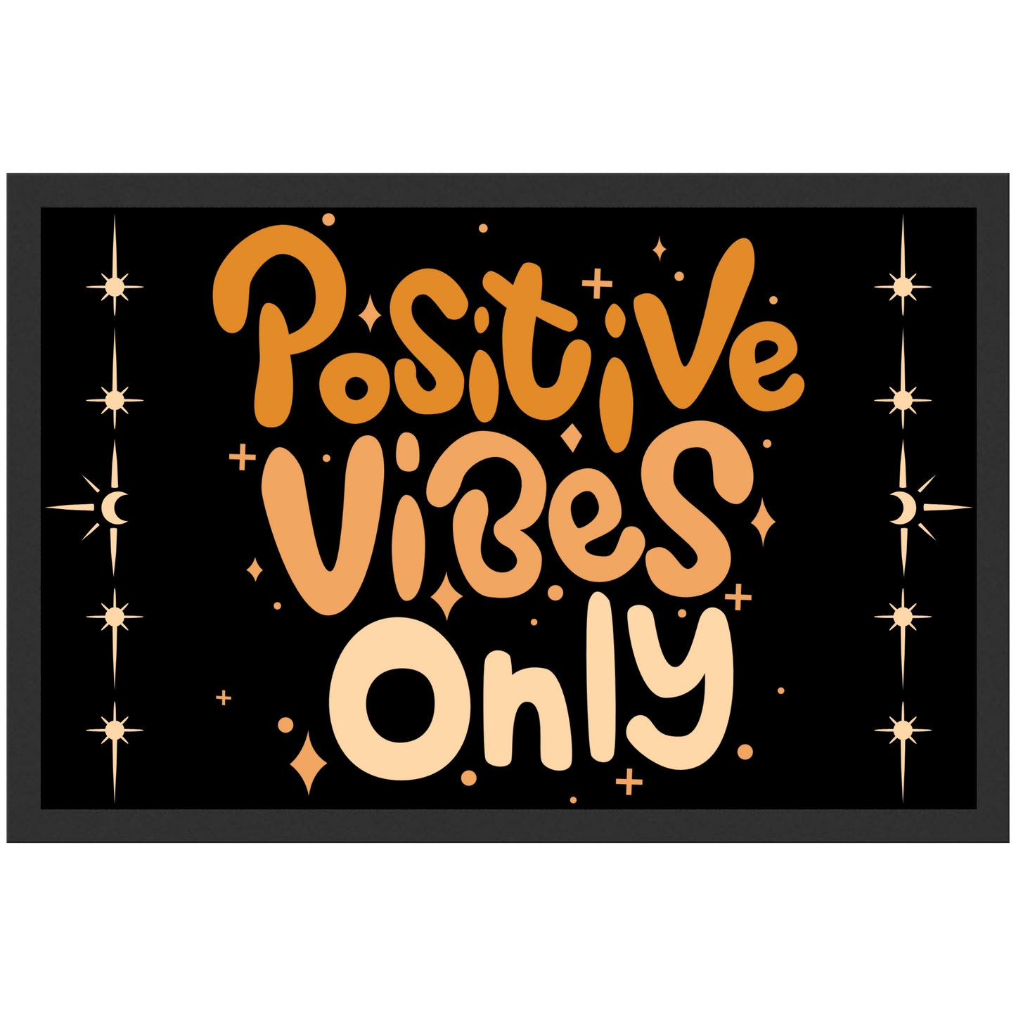 Positive Vibes Only Fußmatte