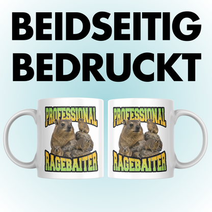 Professional Ragebaiter Hyrax Kaffee Tasse