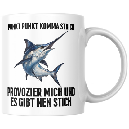 Punkt Punkt Komma Strich Provozier Mich Und Es Gibt Nen Stich Kaffee Tasse