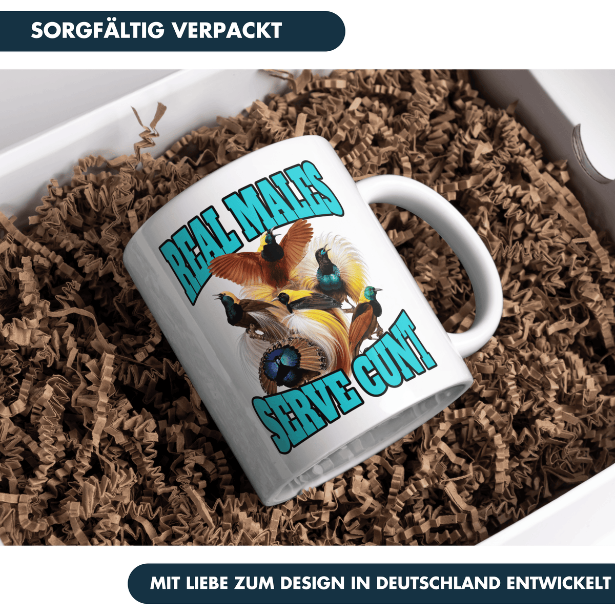 Real Males Serve Cunt Paradiesvogel Kaffee Tasse