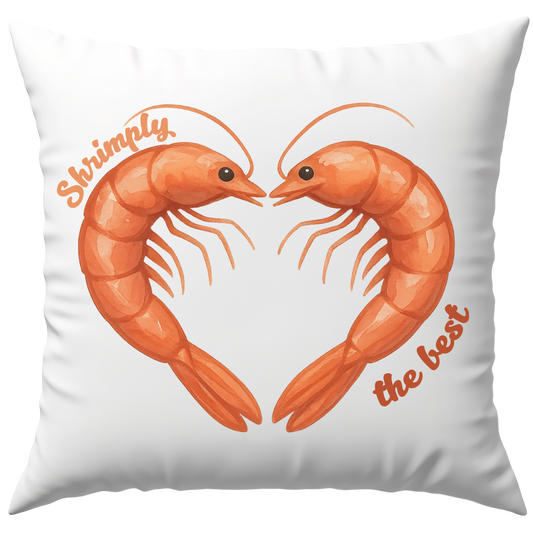 Shrimply The Best Shrimp Herz Deko Kissen
