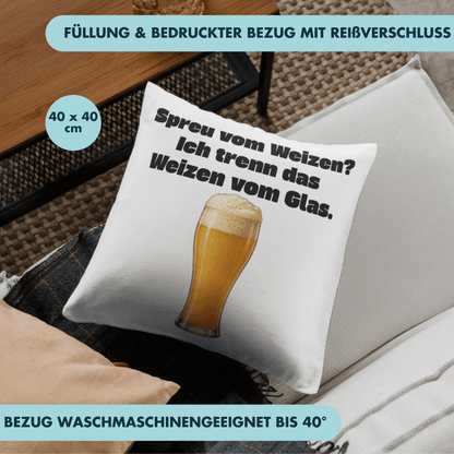 Spreu Vom Weizen? Ich Trenn Das Weizen Vom Glas Bier Deko Kissen