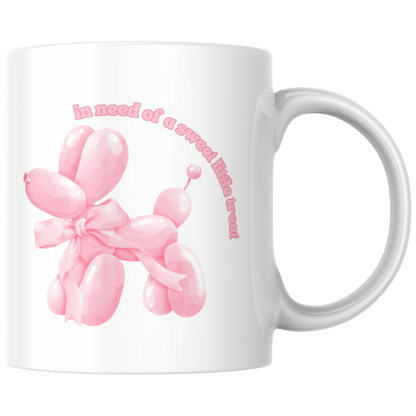 In Need Of A Sweet Little Treat Ballonhund Schleife Süßigkeiten Kaffee Tasse