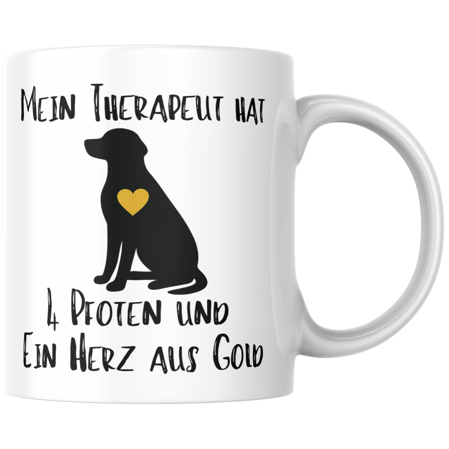 Mein Therapeut Hat 4 Pfoten Und Ein Herz Aus Gold Hund Kaffee Tasse
