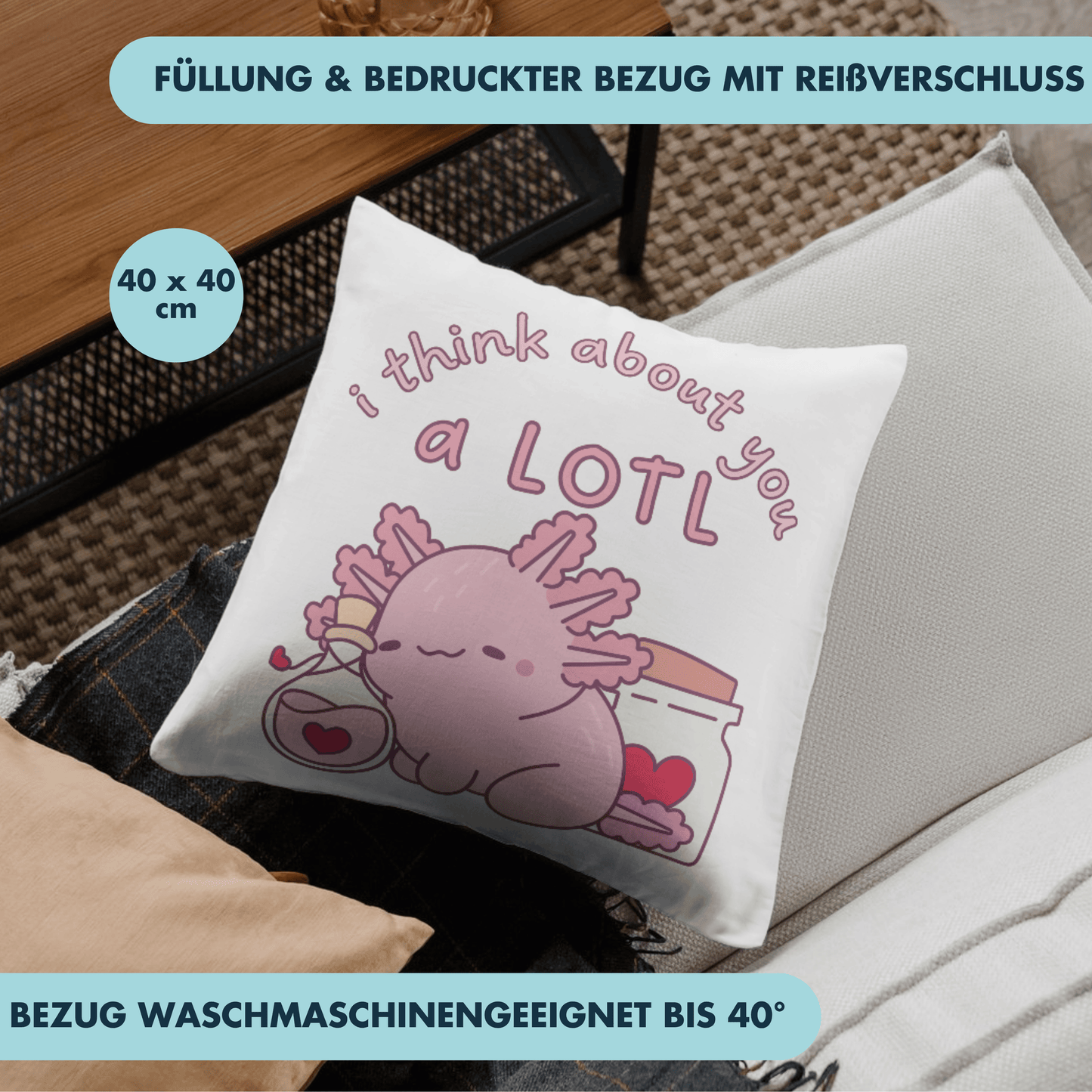I Think About You A Lotl Axolotl Liebeserklärung Deko Kissen