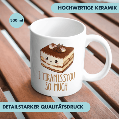 I Tiramissyou So Much Wortspiel Liebe Kaffee Tasse