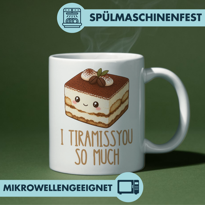 I Tiramissyou So Much Wortspiel Liebe Kaffee Tasse