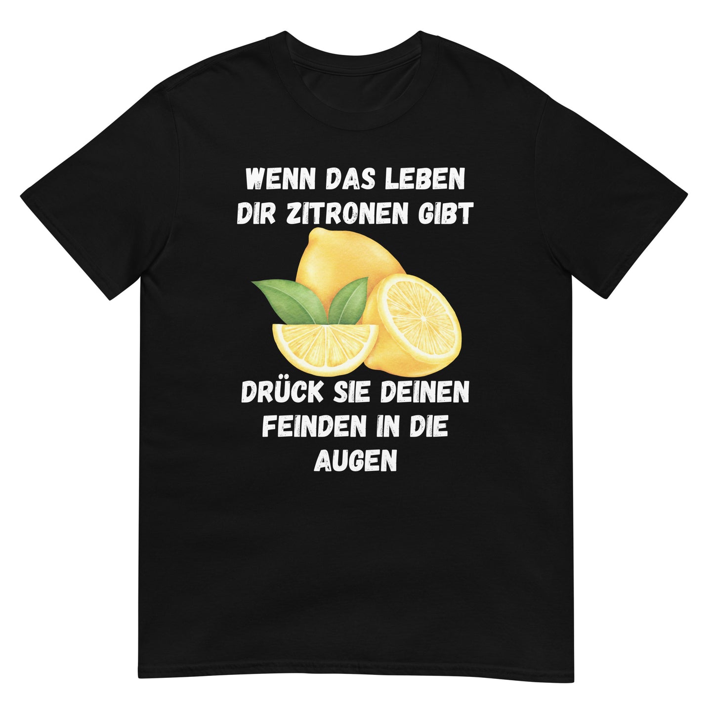 When life gives you lemons t-shirt