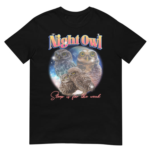 Night owl sleep is for the weak Nachteule T-Shirt