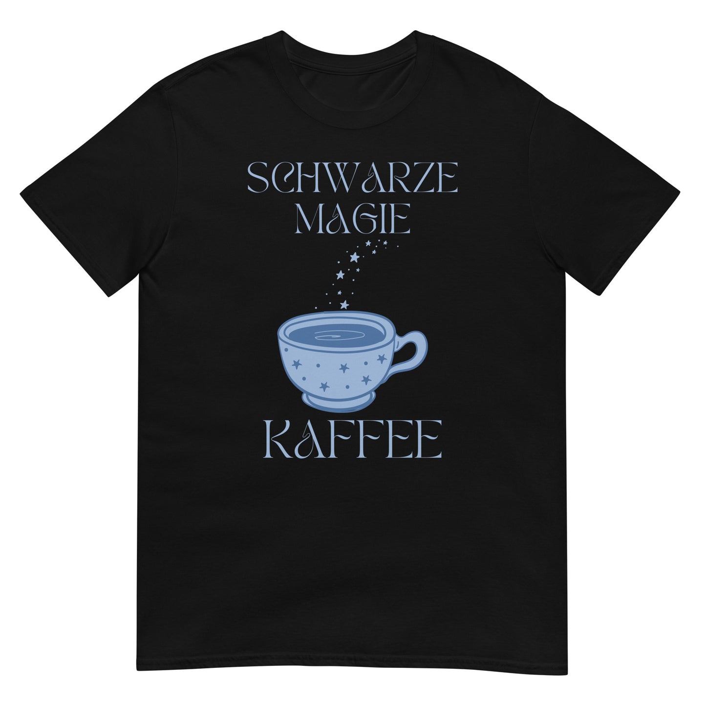 Schwarze Magie Kaffee T-Shirt