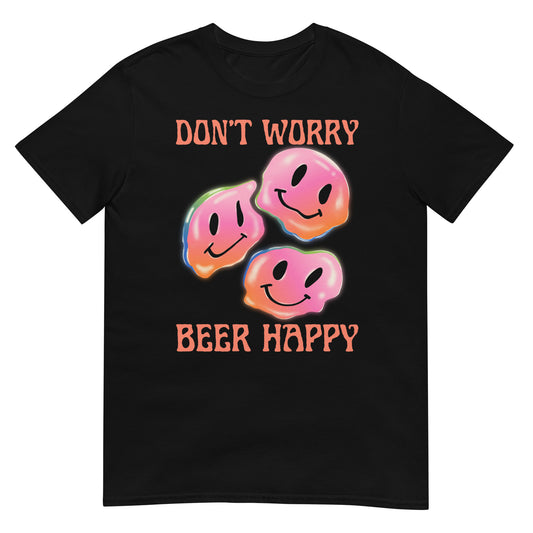 Don't Worry Beer Happy Bier Saufen T-Shirt