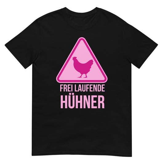 Frei Laufende Hühner Warnschild JGA T-Shirt