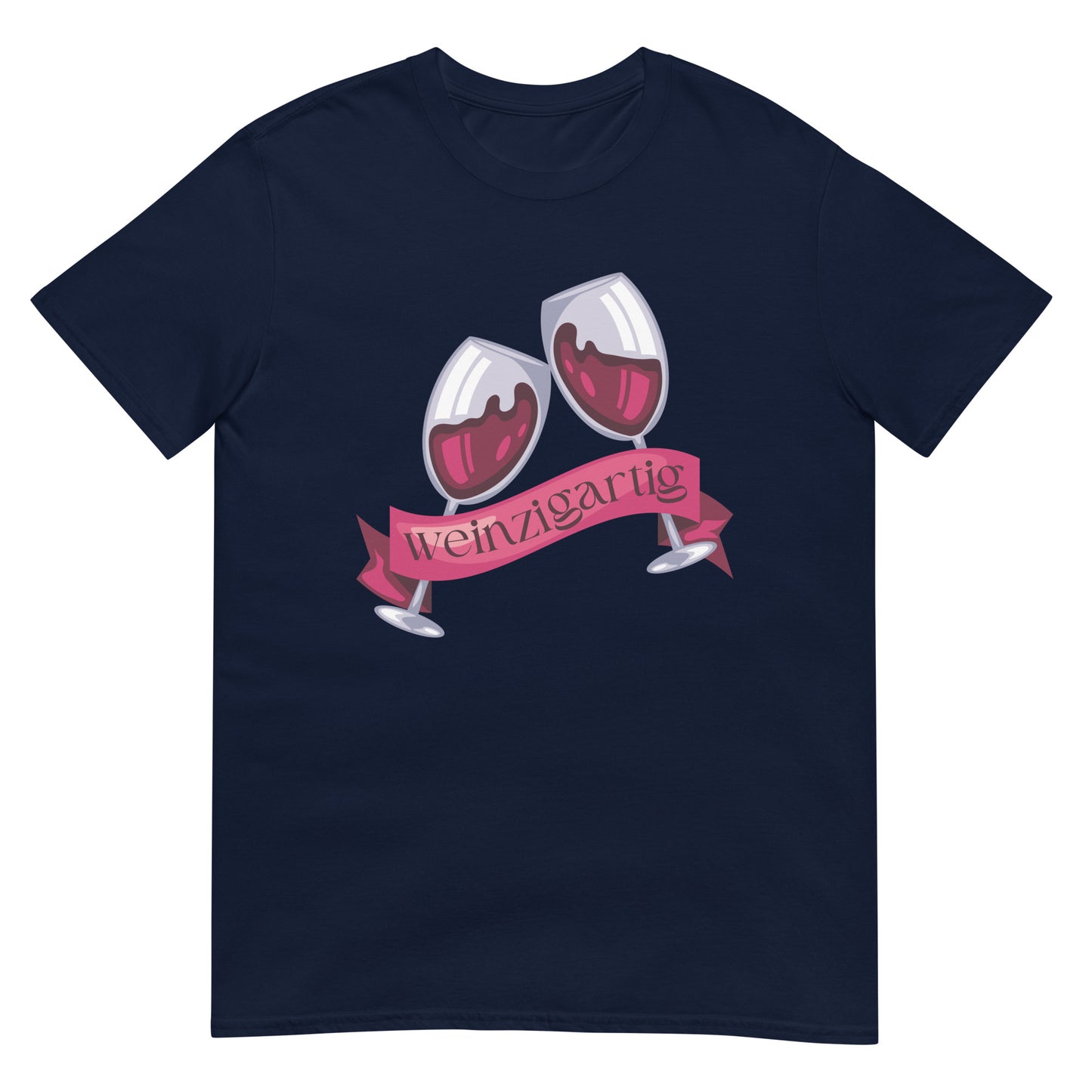 Weinzigartig Wein Einzigartig T-Shirt