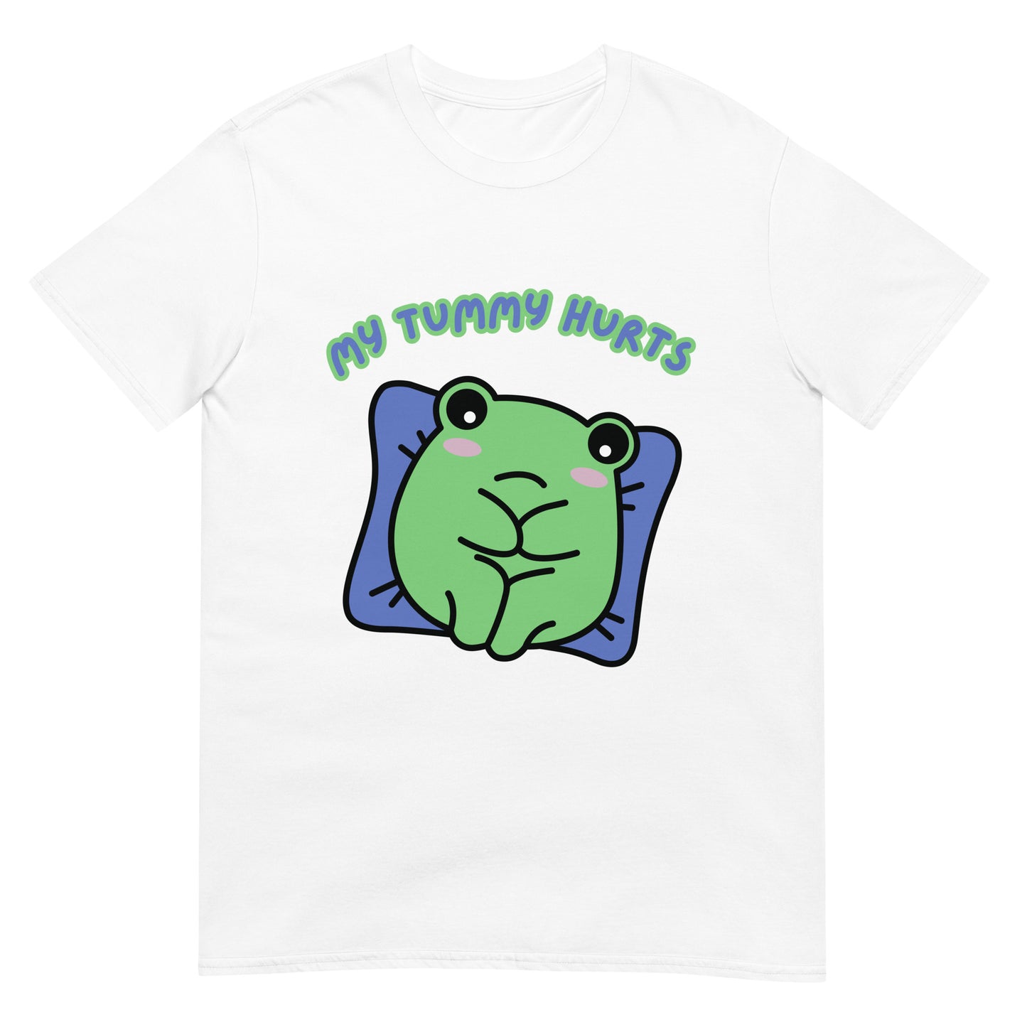 My tummy hurts Frosch T-Shirt