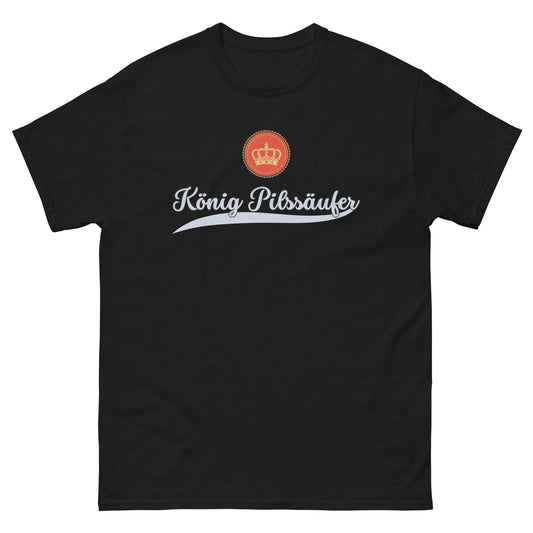 König Pilssäufer Bier Paraodie T-Shirt