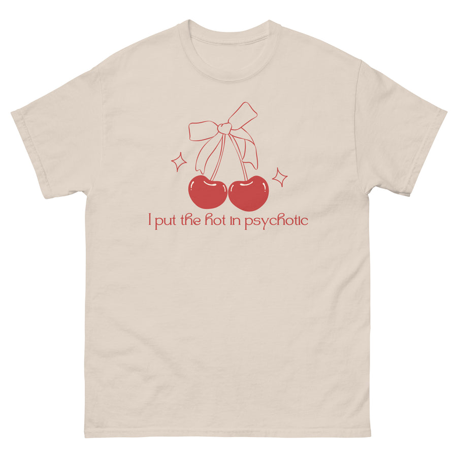 I Put The Hot In Psychotic Kirsche Schleife Wortspiel T-Shirt