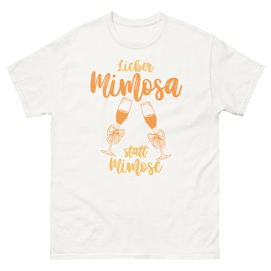 Lieber Mimosa statt Mimose Cocktail T-Shirt