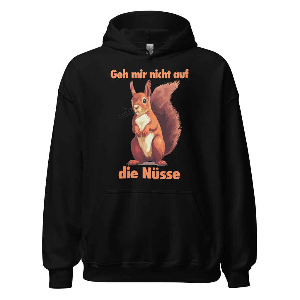 Geh mir nicht auf die Nüsse Eichhörnchen Hoodie
