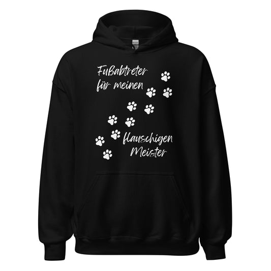 Fußabtreter für meinen flauschigen Meister Haustier Hund Katze Hoodie Kapuzenpullover