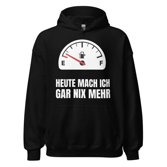 Heute mach ich gar nix mehr Faulpelz Hoodie Kapuzenpullover