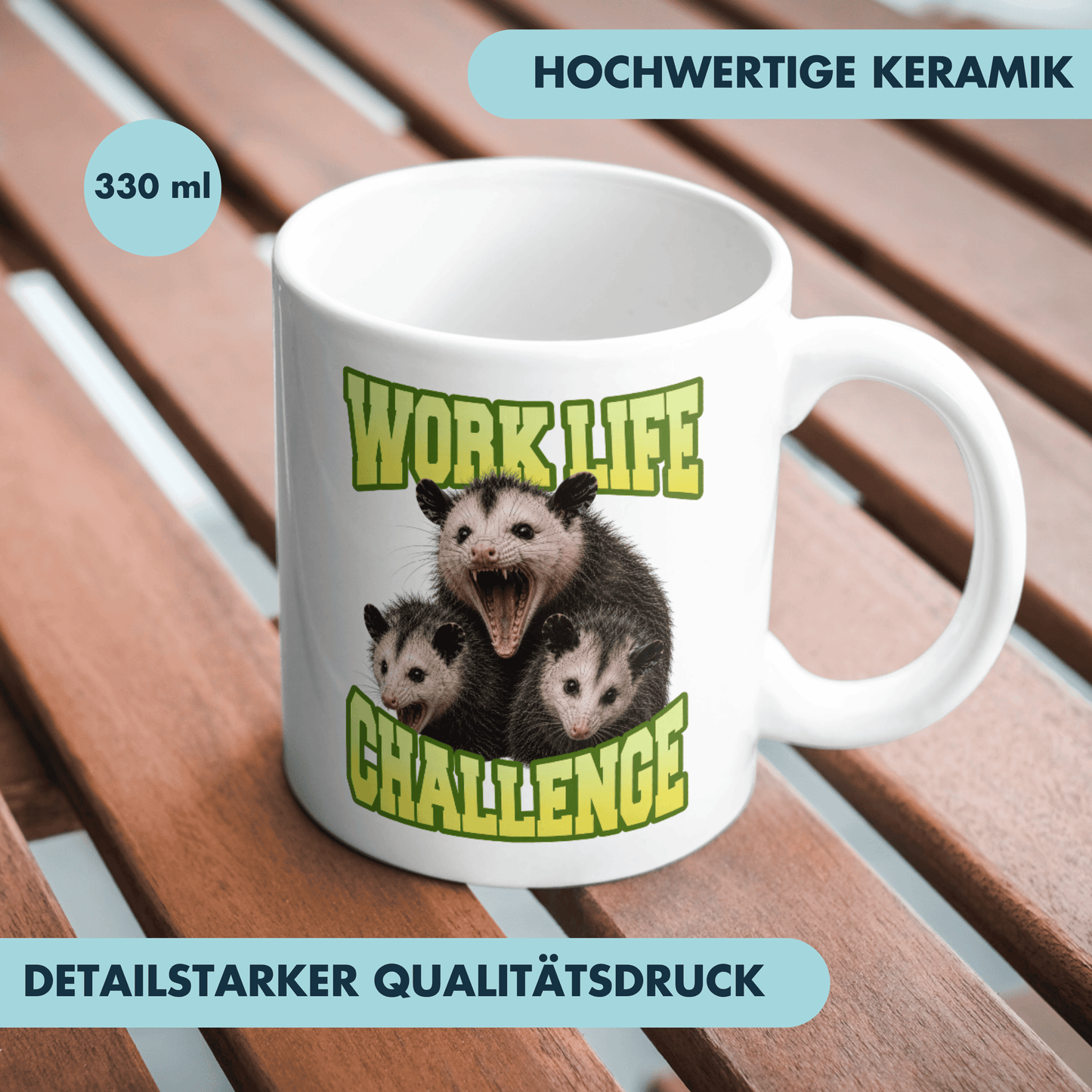 Work Life Challenge Opossum Kaffee Tasse
