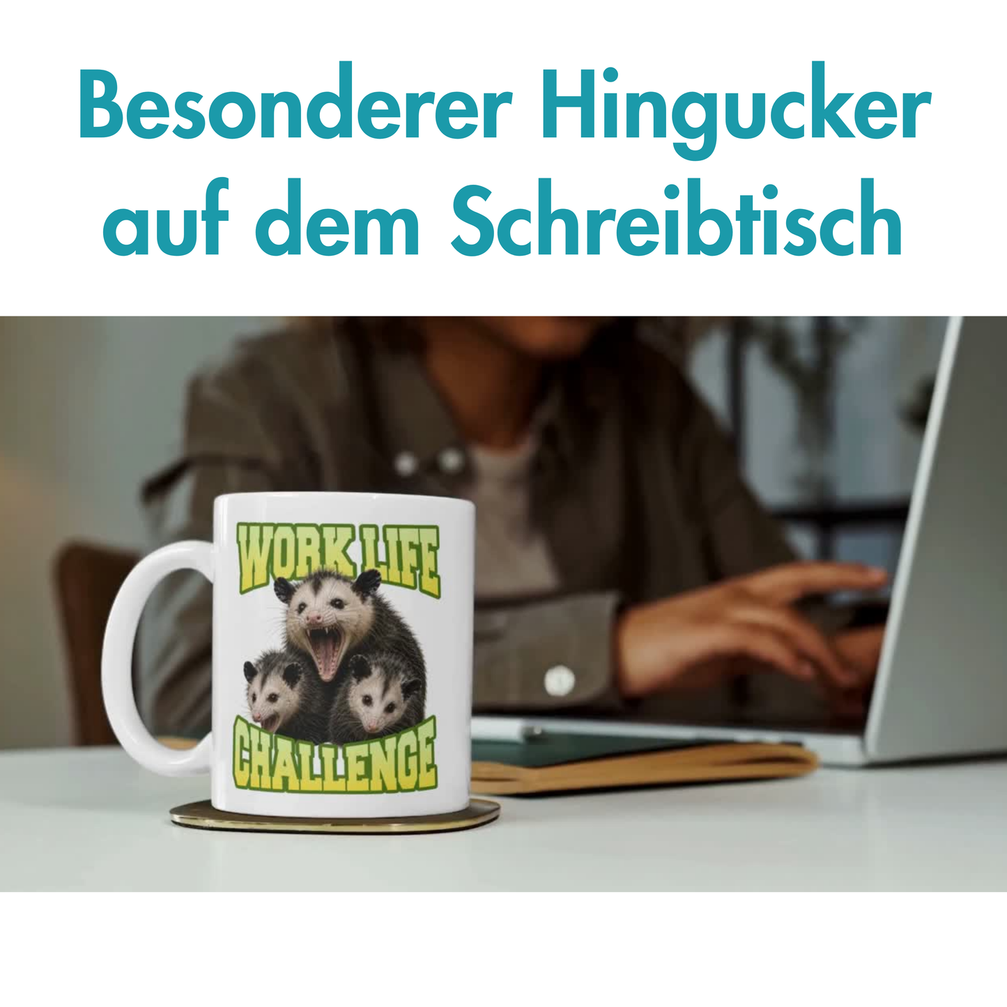 Work Life Challenge Opossum Kaffee Tasse