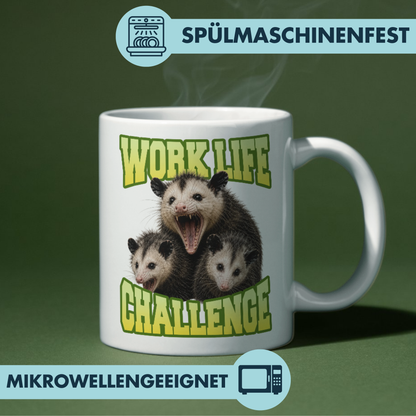Work Life Challenge Opossum Kaffee Tasse
