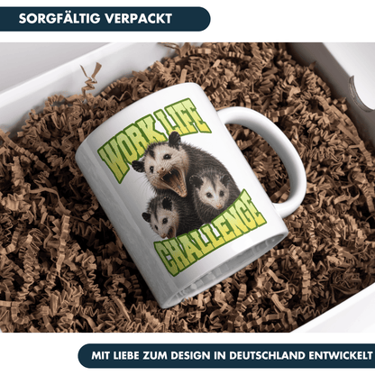 Work Life Challenge Opossum Kaffee Tasse