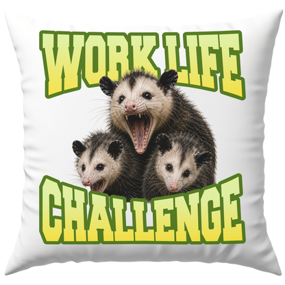 Work Life Challenge Opossum Deko Kissen