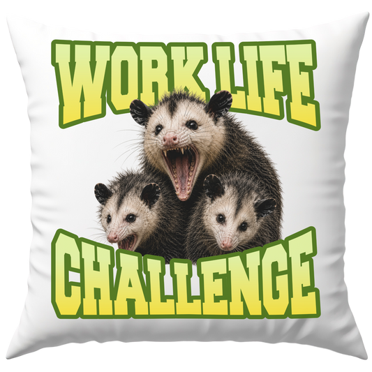 Work Life Challenge Opossum Deko Kissen