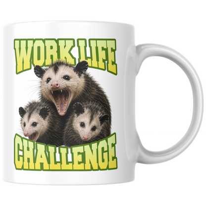 Work Life Challenge Opossum Kaffee Tasse