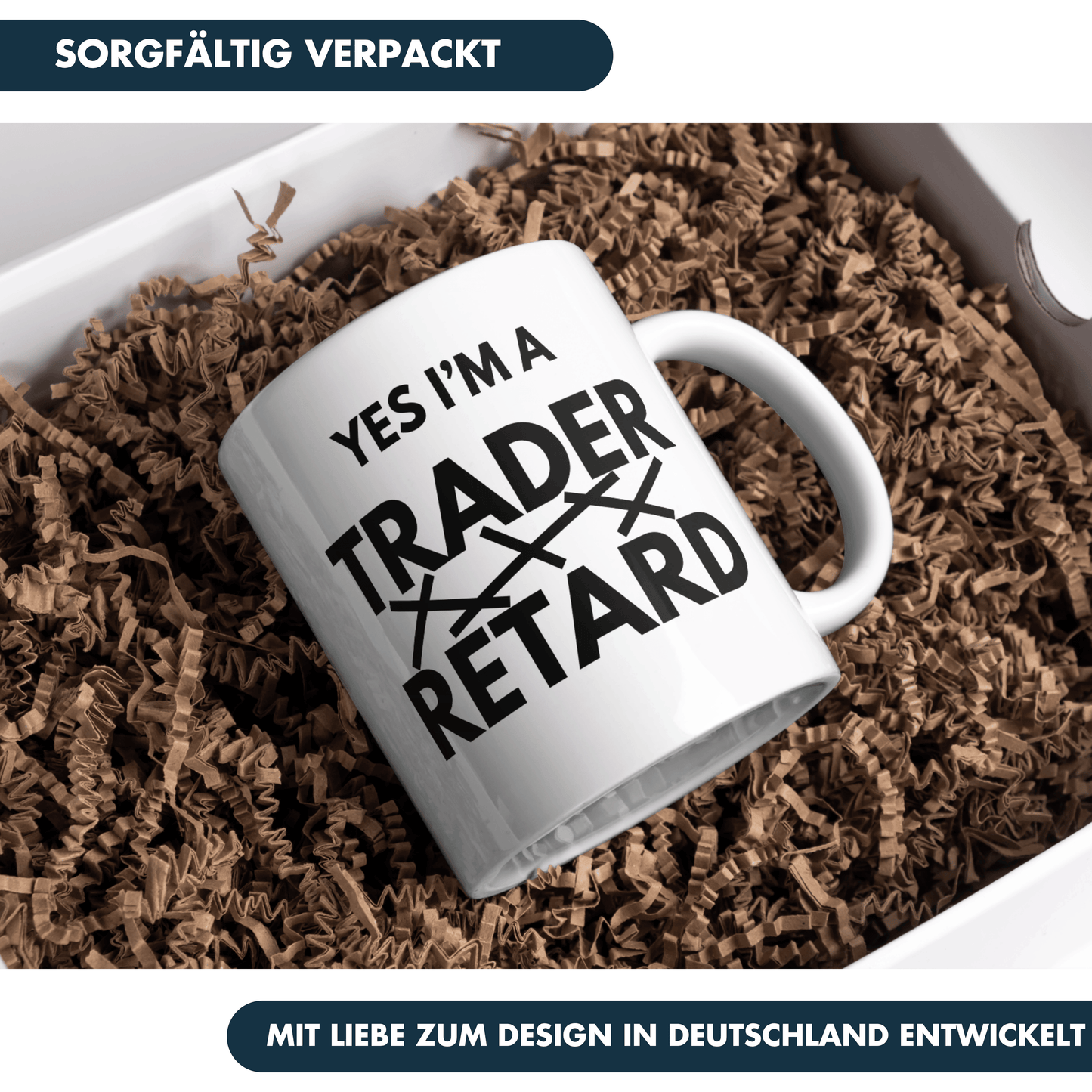Yes I'm A Trader Retard Anagramm Kaffee Tasse